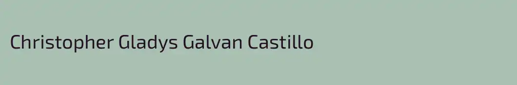 Christopher Gladys Galvan Castillo